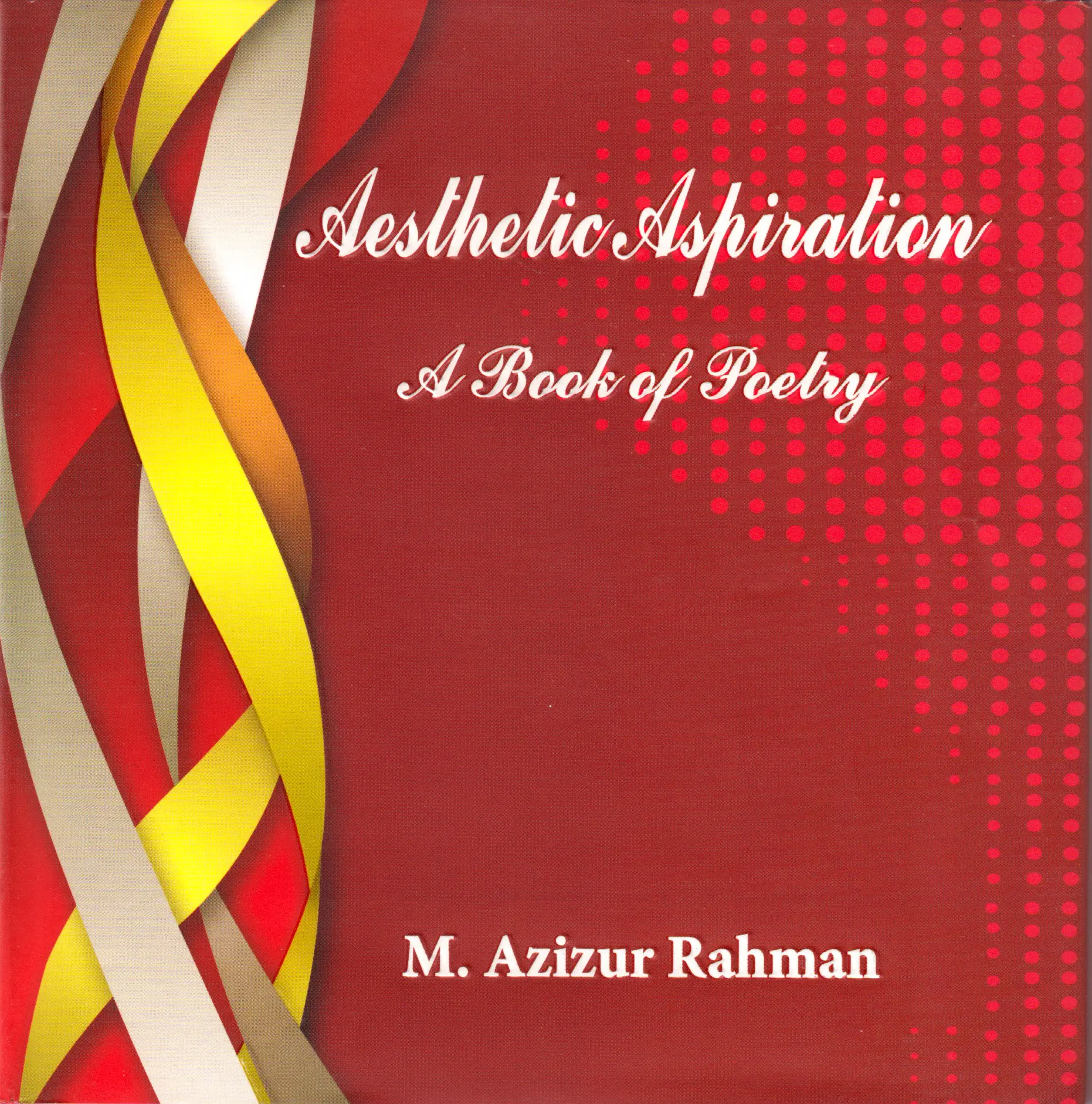 Aesthetic Aspiration, A Book of Poetry